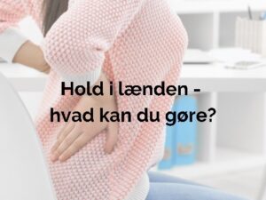 Hold i lænden – hvad kan du gøre?